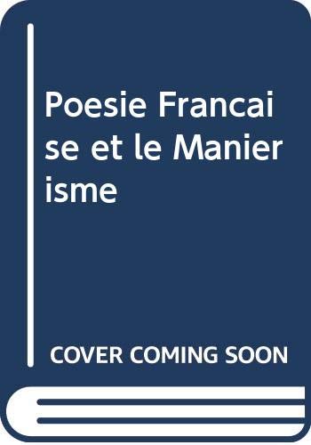 9780340061596: Poesie Francaise et le Manierisme