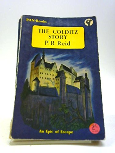 Colditz Story (Pilot Books) (9780340062814) by P.R. Reid