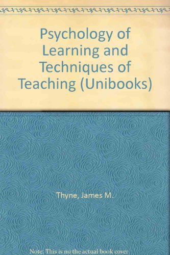 Stock image for Psychology of Learning and Techniques of Teaching (Unibooks) for sale by AwesomeBooks