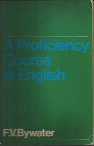 Stock image for A Proficiency Course in English for sale by WorldofBooks