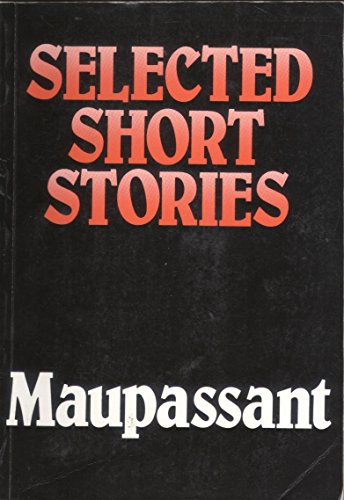 Beispielbild fr TEXF: Maupassant Selected Short Stories (Textes Francais Classics et Modern) zum Verkauf von Kennys Bookshop and Art Galleries Ltd.