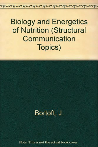 Stock image for The Biology and Energetics of Nutrition for sale by Anybook.com