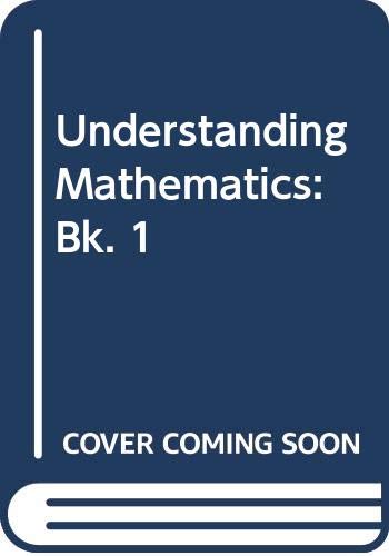 Stock image for Understanding Mathematics: Bk. 1 for sale by Stephen White Books