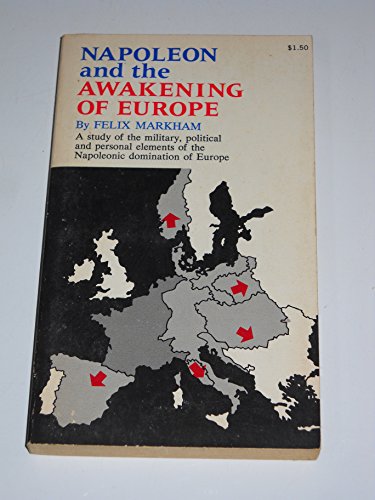 Stock image for Napoleon and the Awakening of Europe for sale by Better World Books