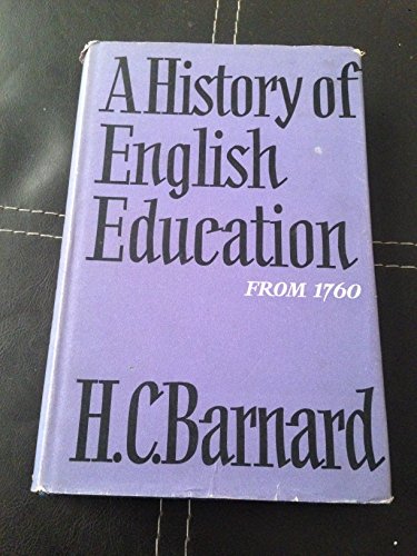 Beispielbild fr A History of English Education from 1760 zum Verkauf von Anybook.com