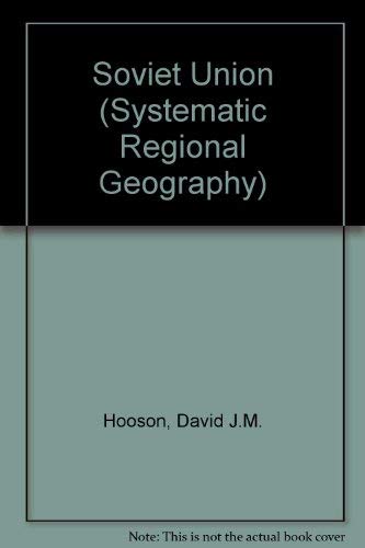 9780340091388: Soviet Union (Systematic Regional Geography S.)