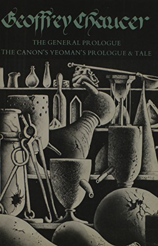 Beispielbild fr The General Prologue to the Canterbury Tales and the Canon's Yeoman's Prologue and Tale (London Medieval & Renaissance Series) zum Verkauf von SecondSale