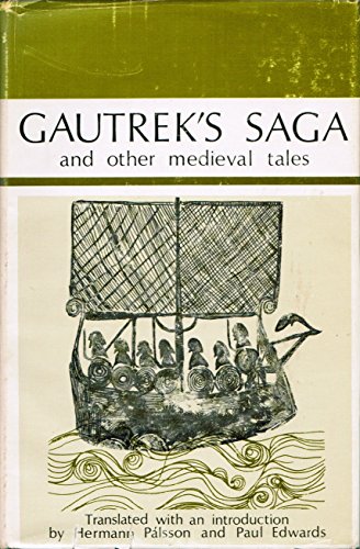 Stock image for Gautrek's Saga, and Other Medieval Tales for sale by Better World Books