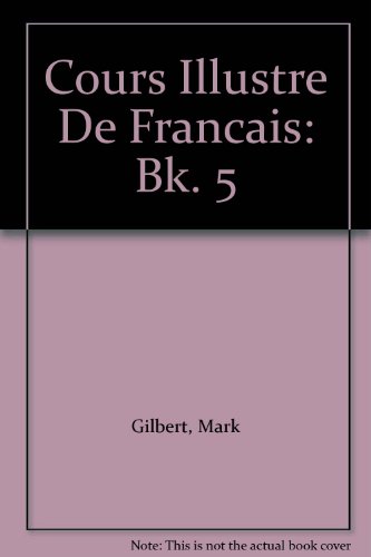Beispielbild fr Cours Illustre de Francais: Bk. 5 zum Verkauf von WorldofBooks