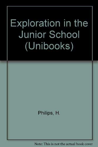 Stock image for Exploration in the Junior School for sale by Squirrel Away Books