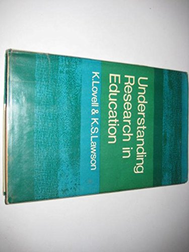 Understanding research in education, (9780340096161) by Lovell, K