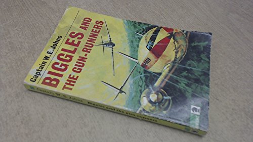 Stock image for Biggles and the Gunrunners for sale by Goldstone Books