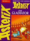 Asterix, Engl. ed., Bd.6 : Asterix the Gladiator; Asterix als Gladiator, englische Ausgabe (Classic Asterix hardbacks) - Albert Uderzo