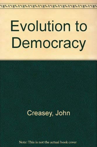 Beispielbild fr Evolution to Democracy zum Verkauf von Harry Righton