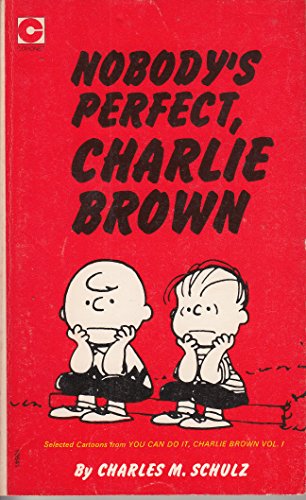 Stock image for Nobody's Perfect, Charlie Brown (Coronet Books) for sale by AwesomeBooks