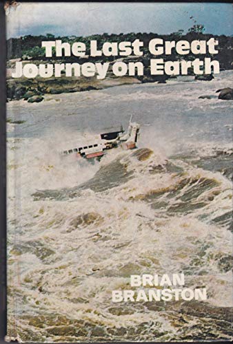 Beispielbild fr Last Great Journey on Earth zum Verkauf von WorldofBooks