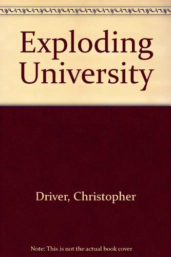 Stock image for The Exploding University for sale by Liberty Book Shop