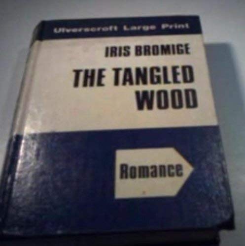 Stock image for The tangled Wood for sale by PEND BOOKS