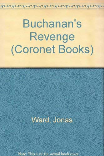 9780340107652: Buchanan's Revenge (Coronet Books)