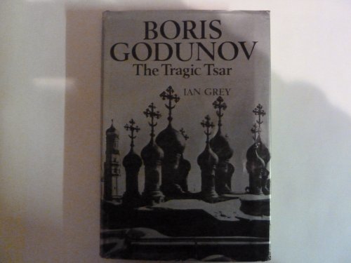 Imagen de archivo de Boris Godunov: The Tragic Tsar a la venta por WorldofBooks