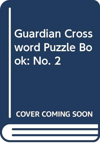 Imagen de archivo de Guardian" Crossword Puzzle Book: No. 2 a la venta por Goldstone Books