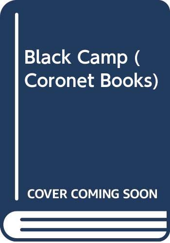 9780340109380: Black Camp (Coronet Bks.) (Coronet Books)