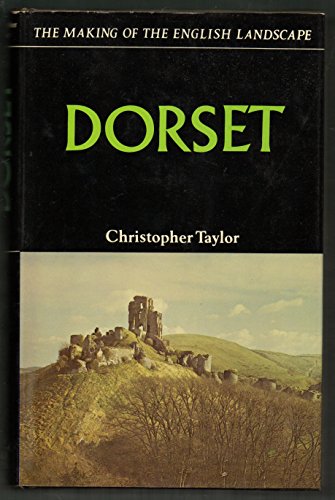 Stock image for Dorset (Making of the English Landscape S.) for sale by WorldofBooks