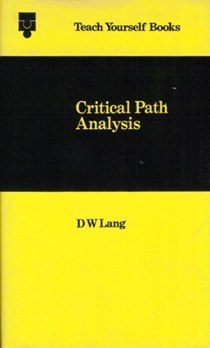 Beispielbild für Critical Path Analysis: Techniques, Exercises, and Problems (Teach Yourself Books) zum Verkauf von Discover Books