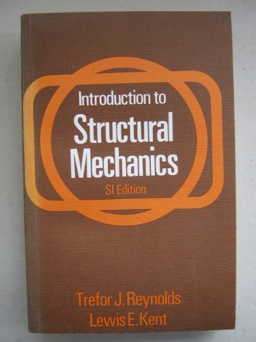 Introduction to structural mechanics for building and architectural students (9780340115411) by Reynolds, Trefor Jenkins