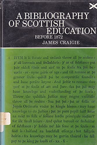 A Bibliography of Scottish Education Before 1872