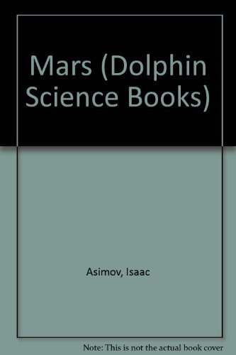 Stock image for Mars (Dolphin Science Books) for sale by Phatpocket Limited