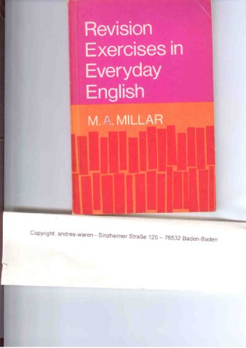 Revision Exercises in Everyday English