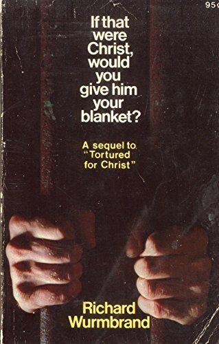 Stock image for If That Were Christ Would You Give Him Your Blanket? for sale by Better World Books: West