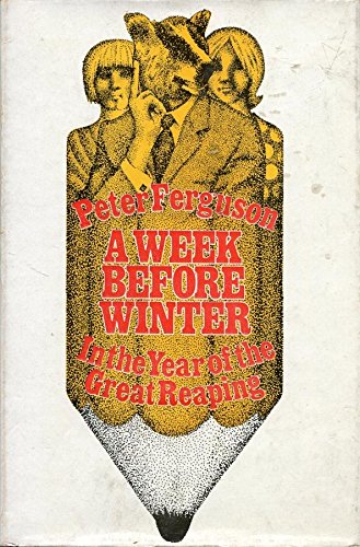 9780340125847: Week Before Winter, or the Year of the Great Reaping