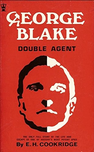 Beispielbild fr George Blake: double agent zum Verkauf von ThriftBooks-Atlanta