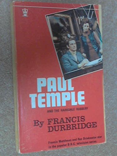 Beispielbild fr Paul Temple and the Harkdale Robbery zum Verkauf von Ystwyth Books