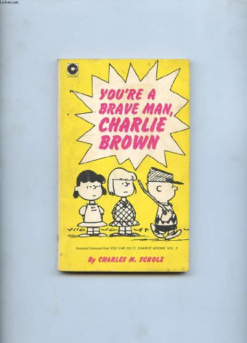 9780340128381: You're a Brave Man, Charlie Brown (Coronet Books)