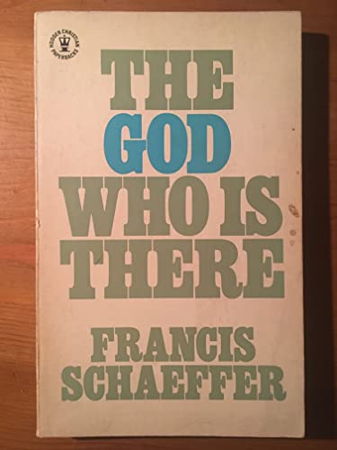 Stock image for The God Who Is There for sale by Better World Books