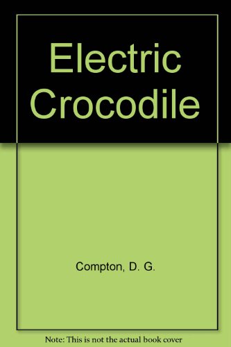 9780340129326: Electric Crocodile
