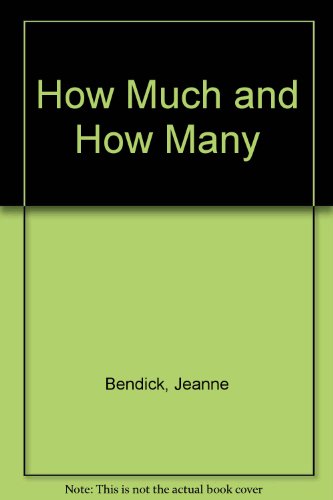 How Much and How Many (9780340134757) by Bendick, Jeanne