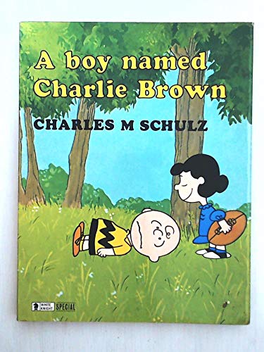 9780340134764: A Boy Named Charlie Brown