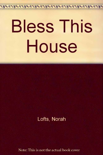 9780340147252: Bless This House