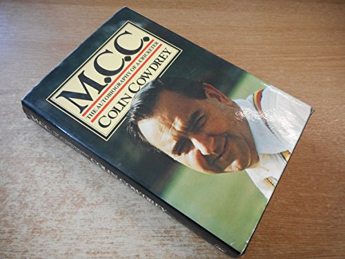 M. C. C.: Autobiography of a Cricketer