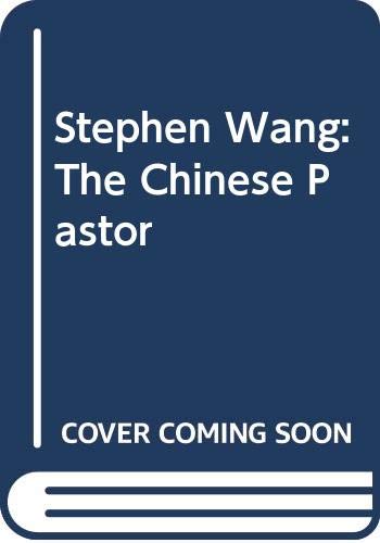 9780340147481: Stephen Wang: The Chinese Pastor