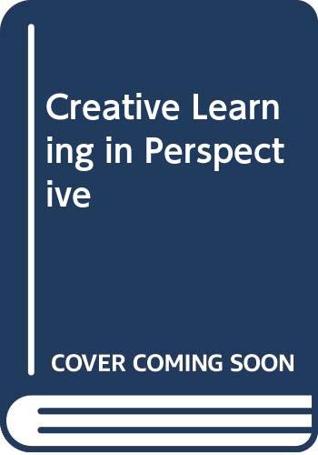 Stock image for Creative Learning in Perspective for sale by G. & J. CHESTERS
