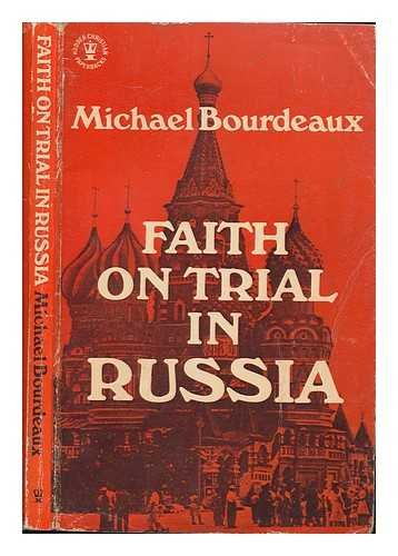 Imagen de archivo de Faith on Trial in Russia a la venta por a2zbooks