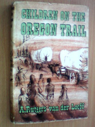 9780340149423: Children on the Oregon Trail