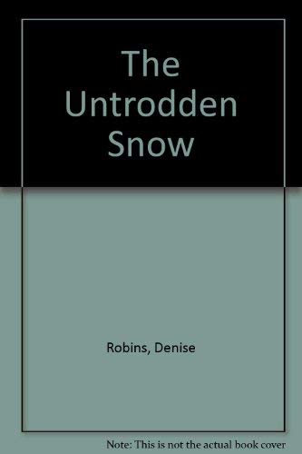 9780340149850: The Untrodden Snow
