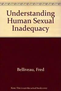 Stock image for Understanding Human Sexual Inadequacy for sale by Discover Books