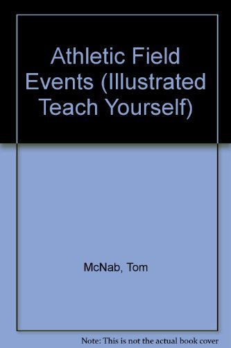 Stock image for Athletic Field Events (Illustrated Teach Yourself S.) for sale by Goldstone Books